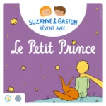 musique_originale_design_sonore_suzanne_gaston_petit_prince
